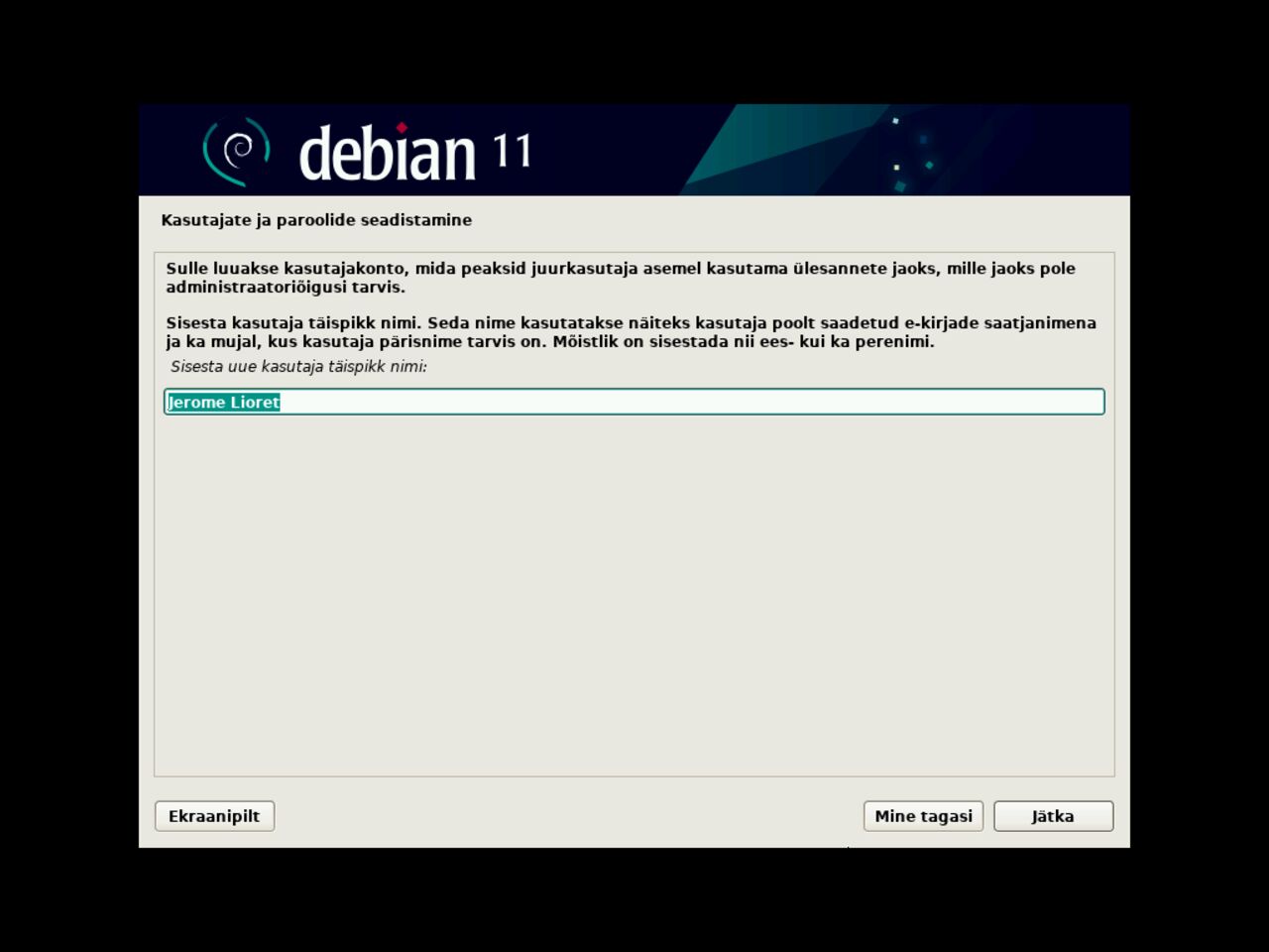 Minu esimene Linux sülearvuti - Sisestage esimene standardne kasutaja täielik nimi ja parooli debiani paigaldamise ajal loodud